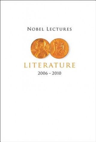 Könyv Nobel Lectures In Literature (2006-2010) Per Wastberg