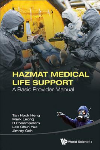 Könyv Hazmat Medical Life Support: A Basic Provider Manual R Ponampalam
