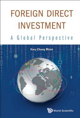 Kniha Foreign Direct Investment: A Global Perspective Hwy-Chang Moon