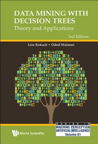 Βιβλίο Data Mining With Decision Trees: Theory And Applications (2nd Edition) Lior Rokach