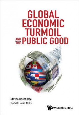 Libro Global Economic Turmoil And The Public Good Steven Rosefielde