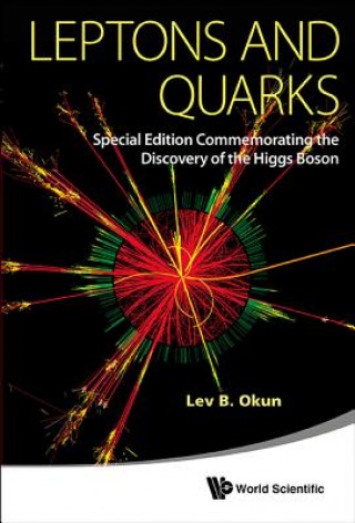 Kniha Leptons and Quarks Lev B. Okun