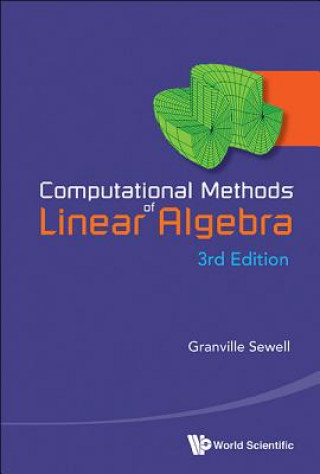 Książka Computational Methods Of Linear Algebra (3rd Edition) Granville Sewell