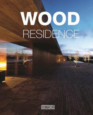 Kniha Wood Residence Artpower