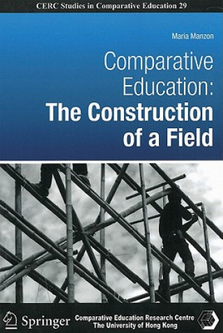 Livro Comparative Education - The Construction of a Field Maria Manzon
