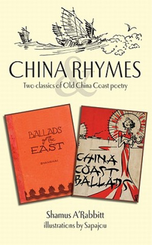 Könyv China Rhymes Shamus A'Rabbitt