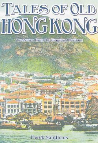 Carte Tales of Old Hong Kong Derek Sandhaus