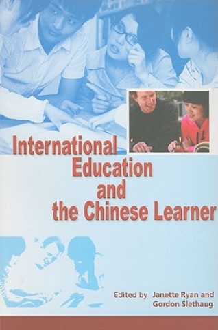 Книга International Education and the Chinese Learner Gordon Slethaug