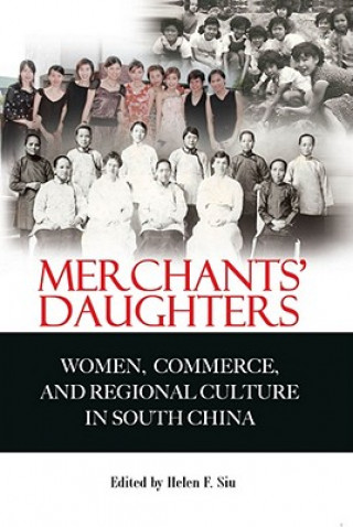 Book Merchants' Daughters Helen F. Siu