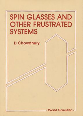 Książka Spin Glasses And Other Frustrated Systems Debashish Chowdhury