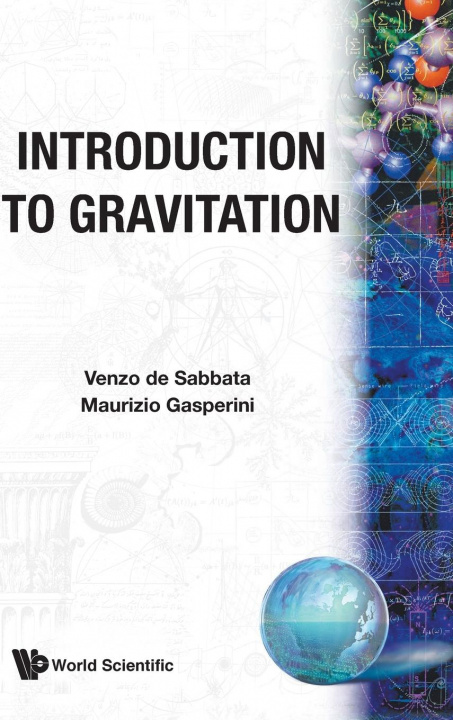 Könyv Introduction To Gravitation Venzo De Sabbata