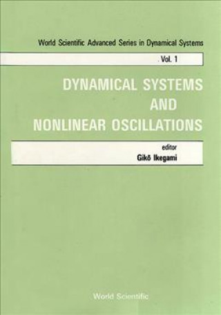Könyv Dynamical Systems and the Nonlinear Oscillations Giko Ikegami