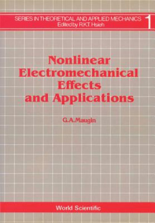 Книга Nonlinear Electromechanical Effects And Applications Gerard A. Maugin