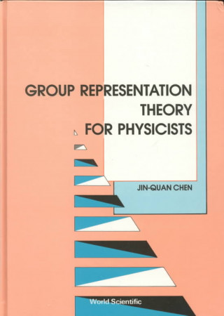 Carte Group Representation Theory for Physicists Jin-Quan Chen