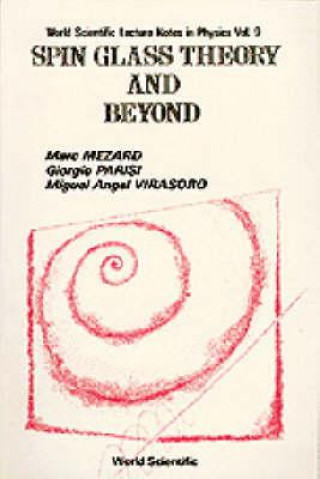 Livre Spin Glass Theory And Beyond: An Introduction To The Replica Method And Its Applications Marc Mezard