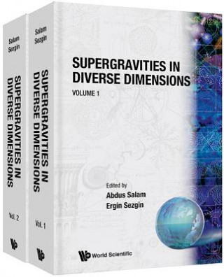 Könyv Supergravities In Diverse Dimensions: Commentary And Reprints (In 2 Volumes) Abdus Salam