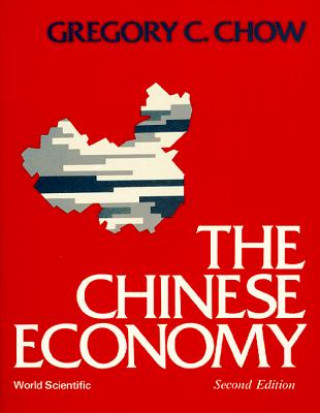 Knjiga Chinese Economy, The (2nd Edition) Gregory C. Chow