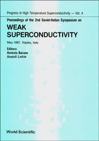 Boek Weak Superconductivity - Proceedings Of The 2nd Soviet-italian Symposium Antonio Barone
