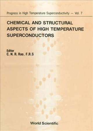 Knjiga Chemical and Structural Aspects of High Temperature Superconductors C. N. R. Rao