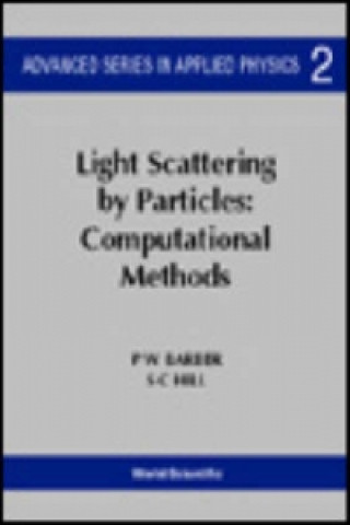 Carte Light Scattering By Particles: Computational Methods P.W. Barber