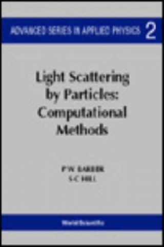 Buch Light Scattering By Particles: Computational Methods P.W. Barber