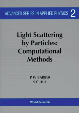 Carte Light Scattering By Particles: Computational Methods P.W. Barber