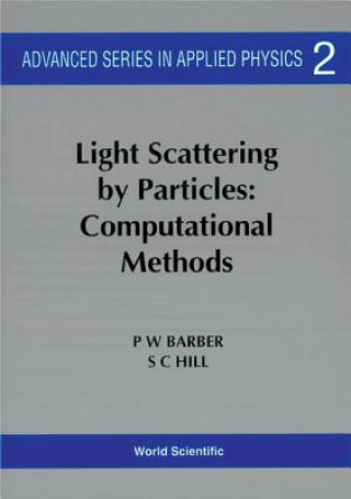 Książka Light Scattering By Particles: Computational Methods P.W. Barber