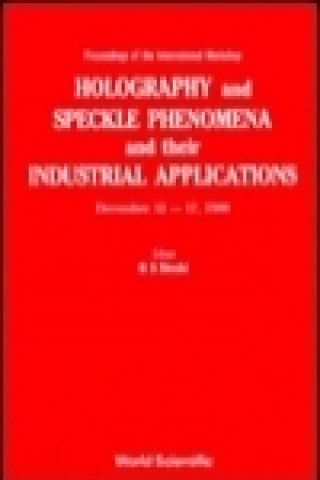 Boek Holography and Speckle Phenomena and Their Industrial Applications R. S. Sirohi
