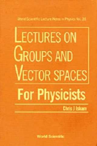 Boek Lectures On Groups And Vector Spaces For Physicists C. J. Isham