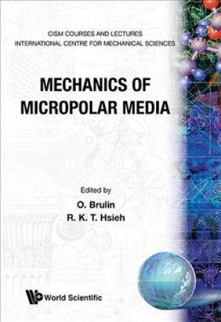 Carte Mechanics Of Micropolar Media O. Brulin