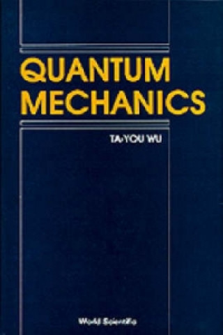 Книга Quantum Mechanics Ta-You Wu