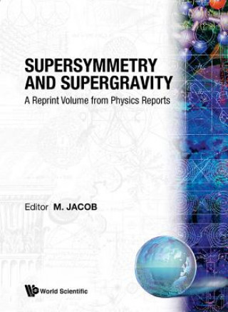 Książka Supersymmetry And Supergravity: A Reprint Volume From Physics Reports 