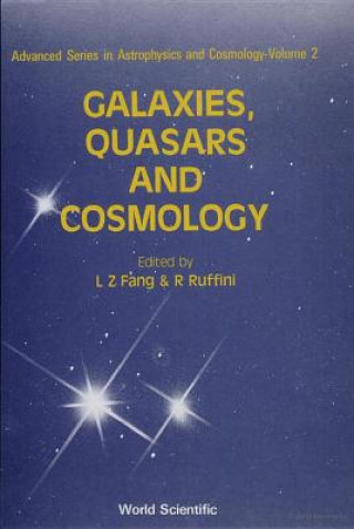 Книга Galaxies, Quasars And Cosmology Li Zhi Fang