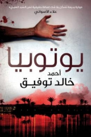 Buch Utopia Ahmed Khaled Towfik