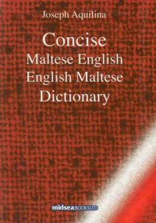 Книга Concise Maltese-English-Maltese Dictionary Joseph Aquilina