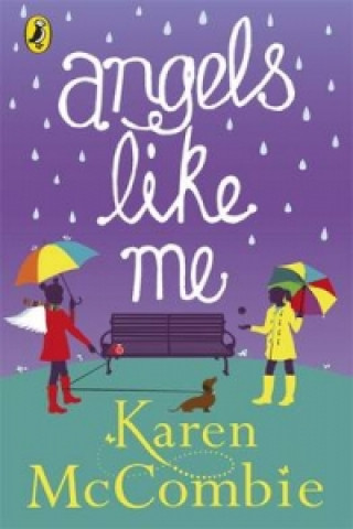 Kniha Angels Like Me Karen McCombie