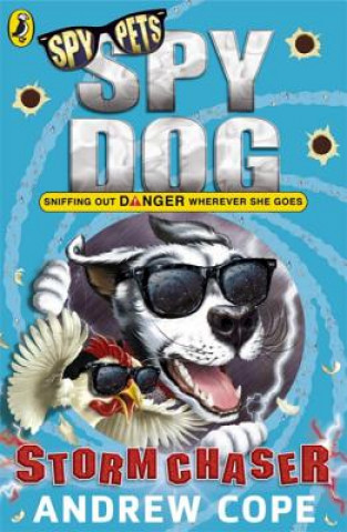Kniha Spy Dog: Storm Chaser Andrew Cope
