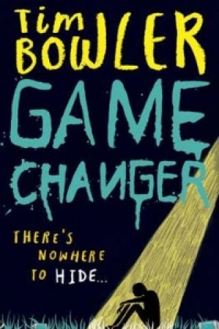 Kniha Game Changer Tim Bowler