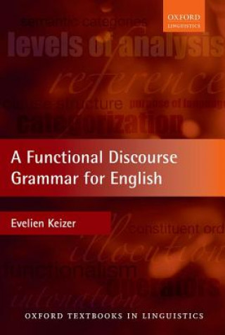 Kniha Functional Discourse Grammar for English Evelien Keizer
