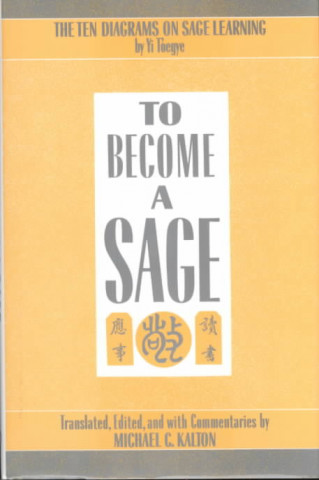 Kniha To Become a Sage Michael C. Kalton