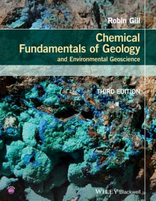 Carte Chemical Fundamentals of Geology and Environmental  Geoscience Robin Gill