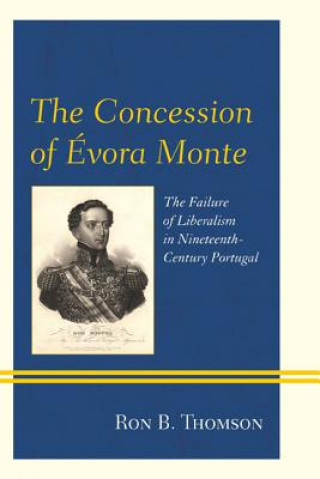 Книга Concession of Evora Monte Ronald B. Thomson