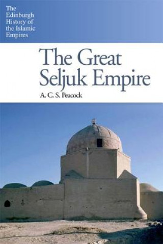 Carte Great Seljuk Empire A C S Peacock