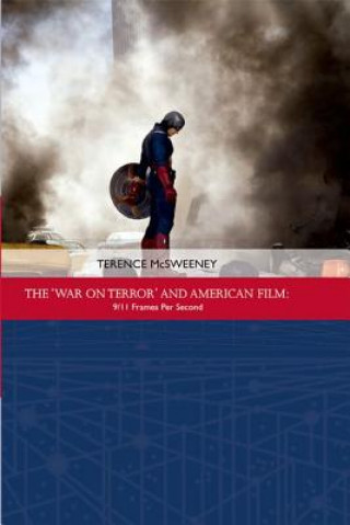 Книга 'War on Terror' and American Film Terence McSweeney