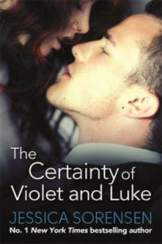 Könyv Certainty of Violet and Luke Jessica Sorensen