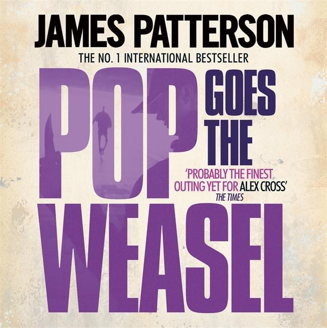 Audio Pop Goes the Weasel James Patterson