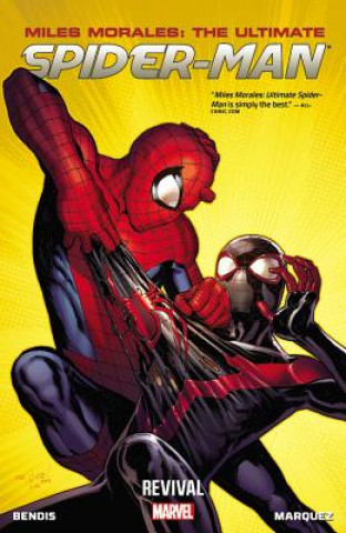 Könyv Miles Morales: Ultimate Spider-man Volume 1: Revival Brian Michael Bendis