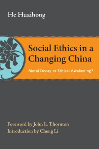 Kniha Social Ethics in a Changing China He Huaihong