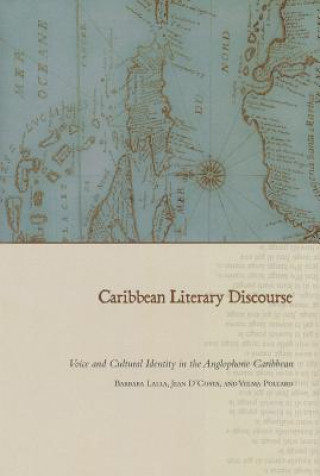 Knjiga Caribbean Literary Discourse Barbara Lalla