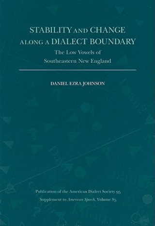 Könyv Stability and Change Along a Dialect Boundary Daniel Ezra Johnson